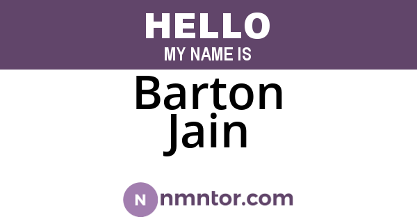 Barton Jain