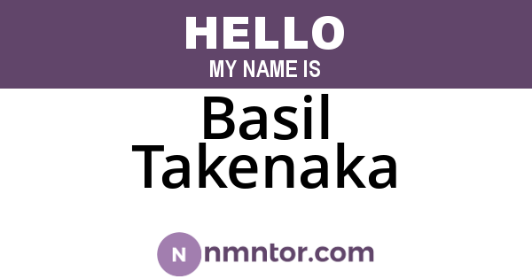 Basil Takenaka