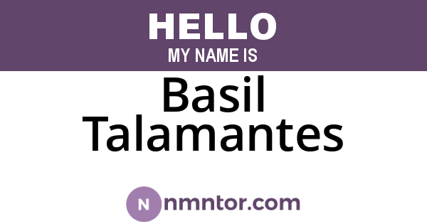 Basil Talamantes