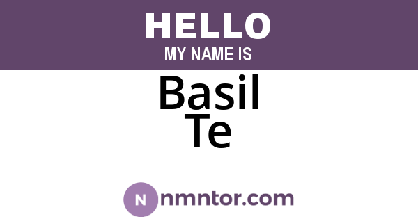 Basil Te