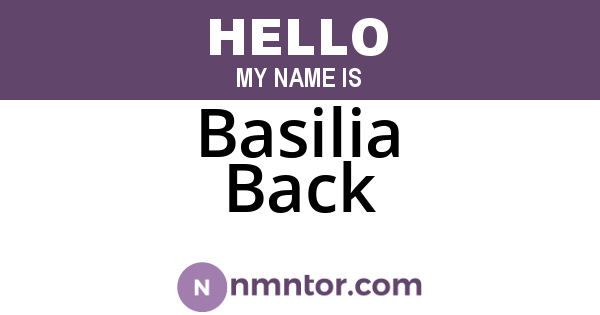 Basilia Back