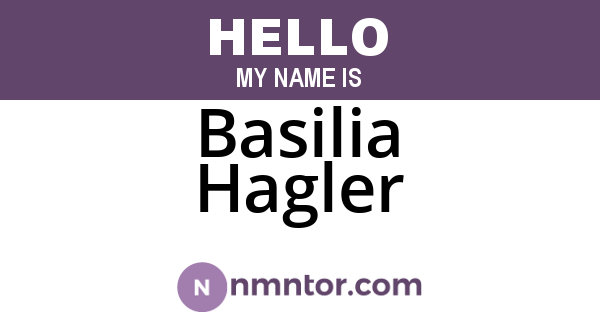 Basilia Hagler