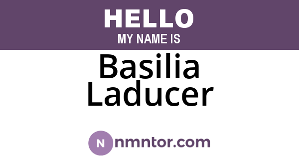Basilia Laducer