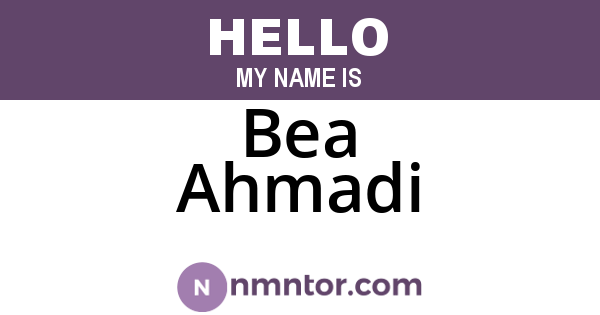 Bea Ahmadi
