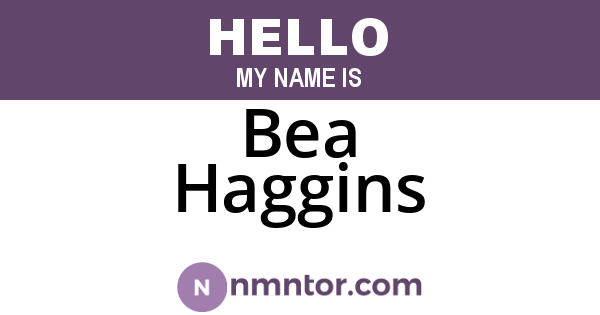 Bea Haggins