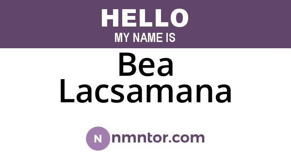 Bea Lacsamana