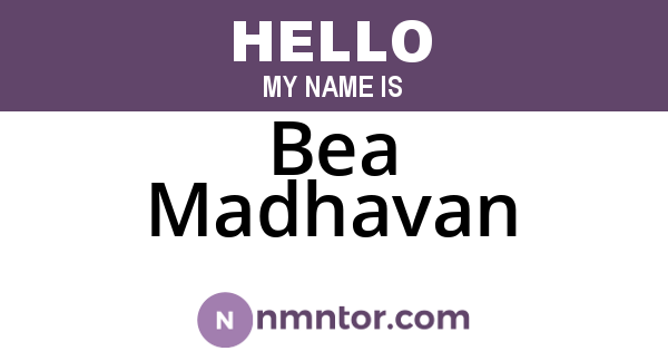 Bea Madhavan