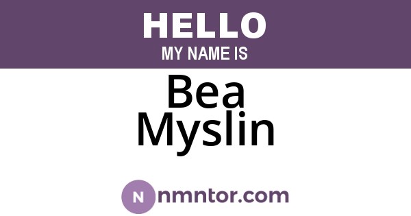 Bea Myslin