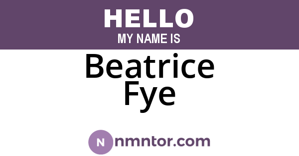Beatrice Fye