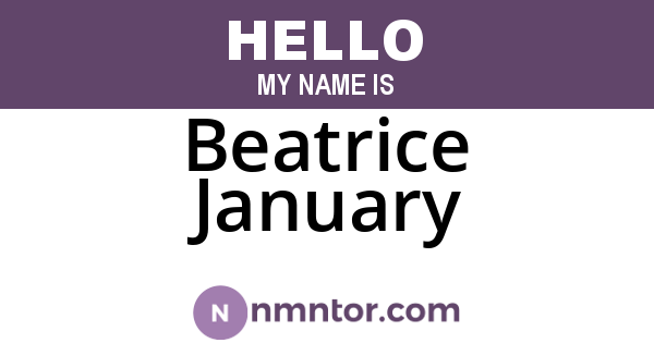 Beatrice January