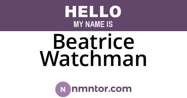 Beatrice Watchman
