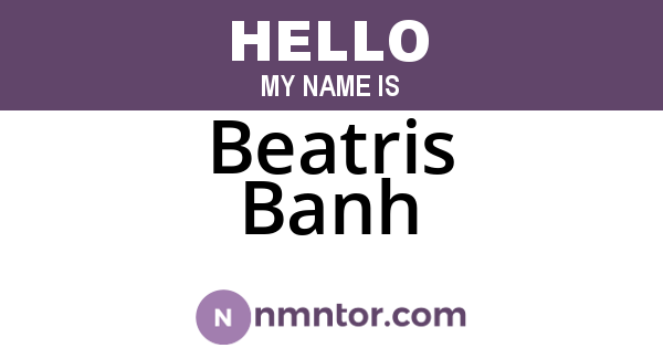 Beatris Banh