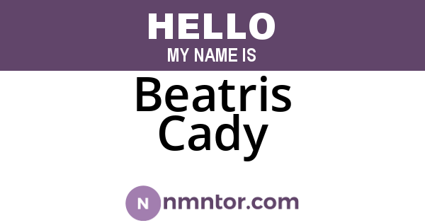 Beatris Cady