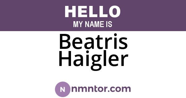 Beatris Haigler