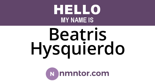 Beatris Hysquierdo