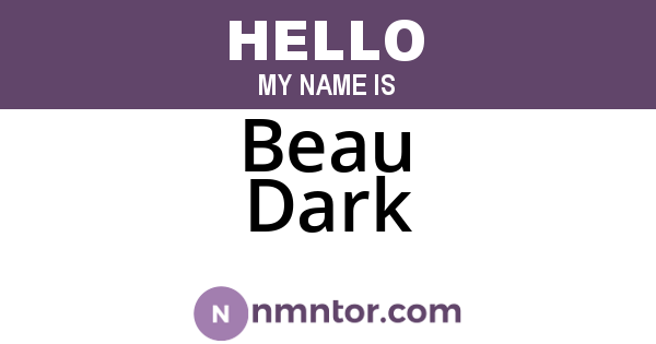 Beau Dark