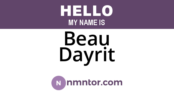 Beau Dayrit