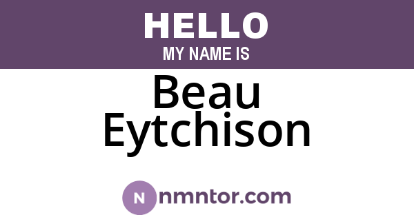 Beau Eytchison