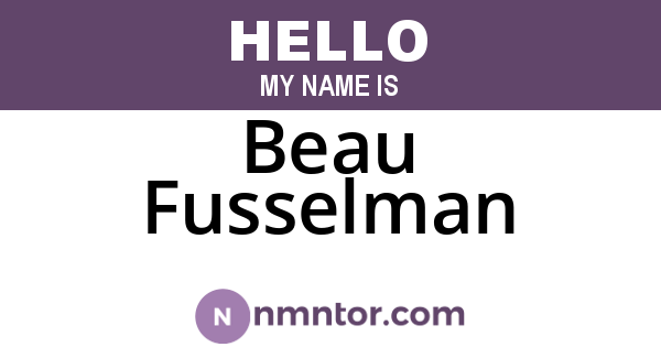 Beau Fusselman