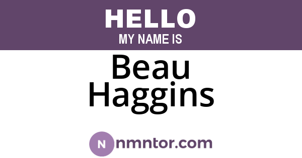 Beau Haggins