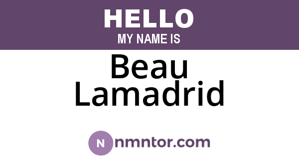 Beau Lamadrid