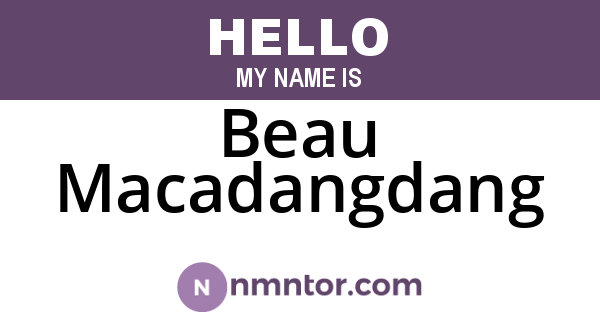 Beau Macadangdang