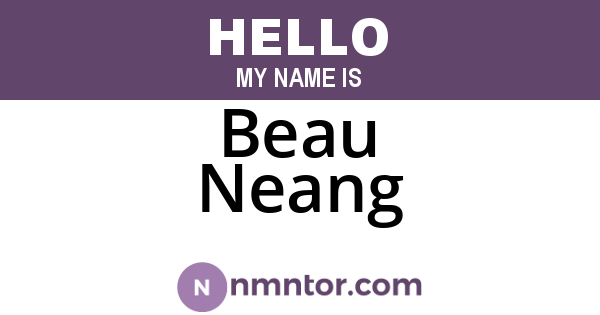 Beau Neang