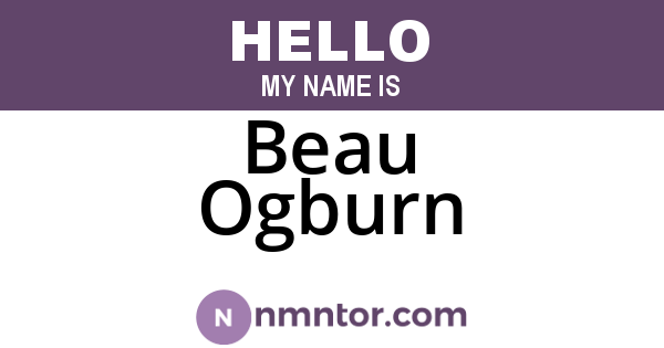 Beau Ogburn