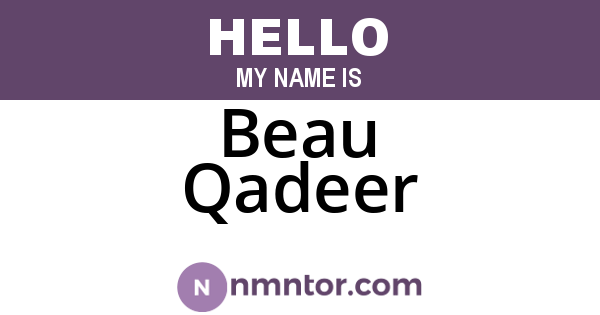 Beau Qadeer