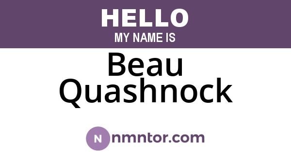 Beau Quashnock