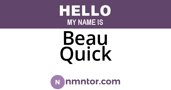Beau Quick