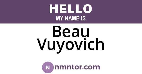 Beau Vuyovich