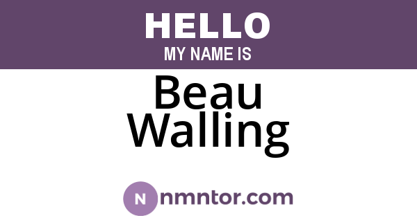 Beau Walling