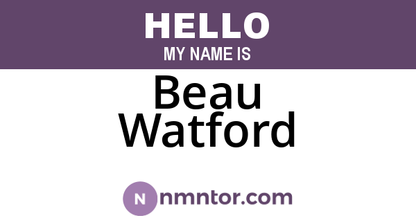 Beau Watford