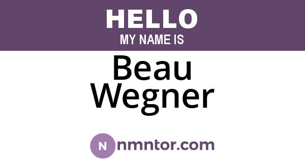Beau Wegner