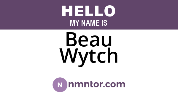 Beau Wytch