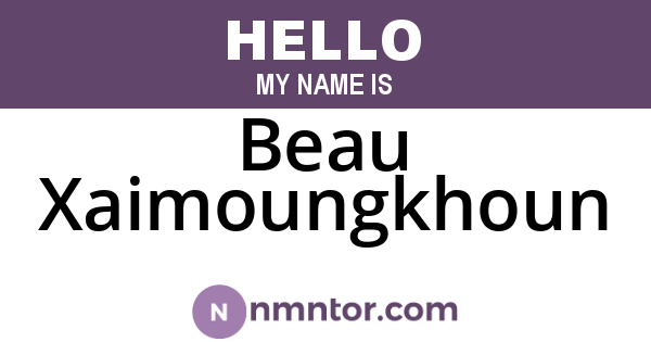 Beau Xaimoungkhoun
