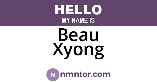 Beau Xyong