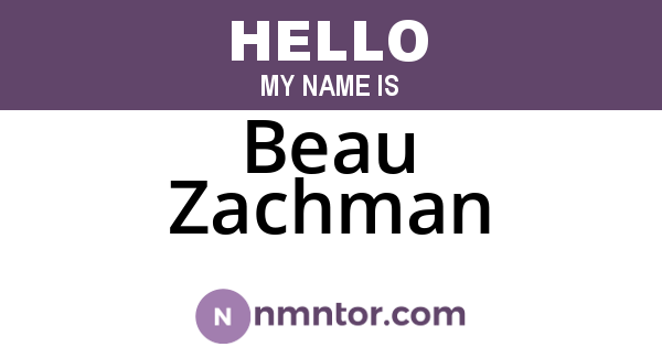 Beau Zachman