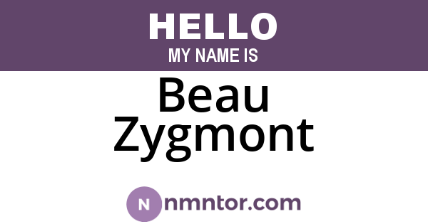 Beau Zygmont