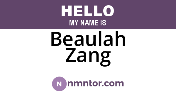 Beaulah Zang