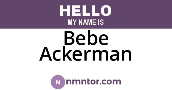 Bebe Ackerman