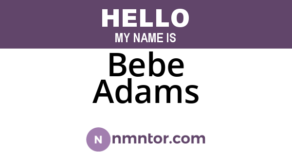 Bebe Adams