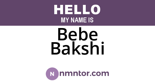 Bebe Bakshi