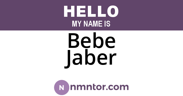 Bebe Jaber