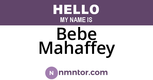 Bebe Mahaffey