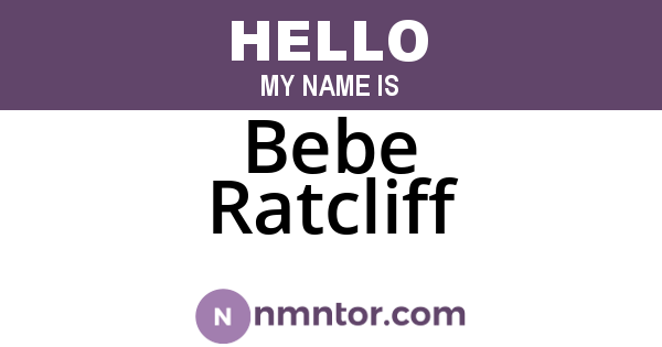 Bebe Ratcliff