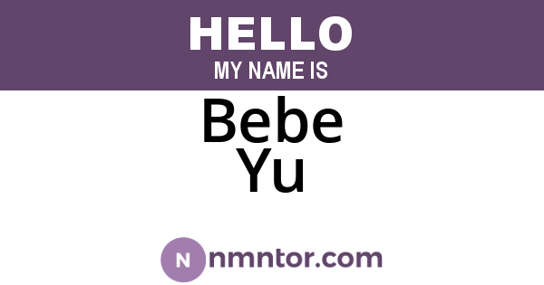 Bebe Yu