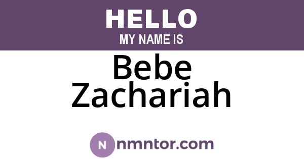 Bebe Zachariah