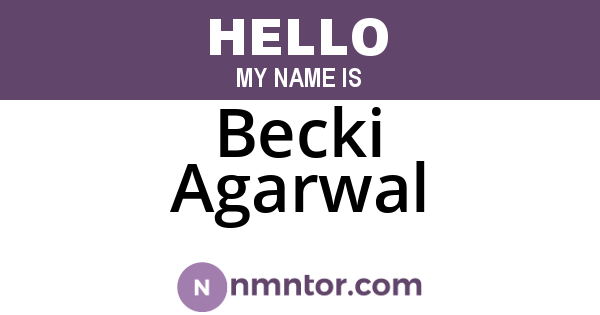 Becki Agarwal